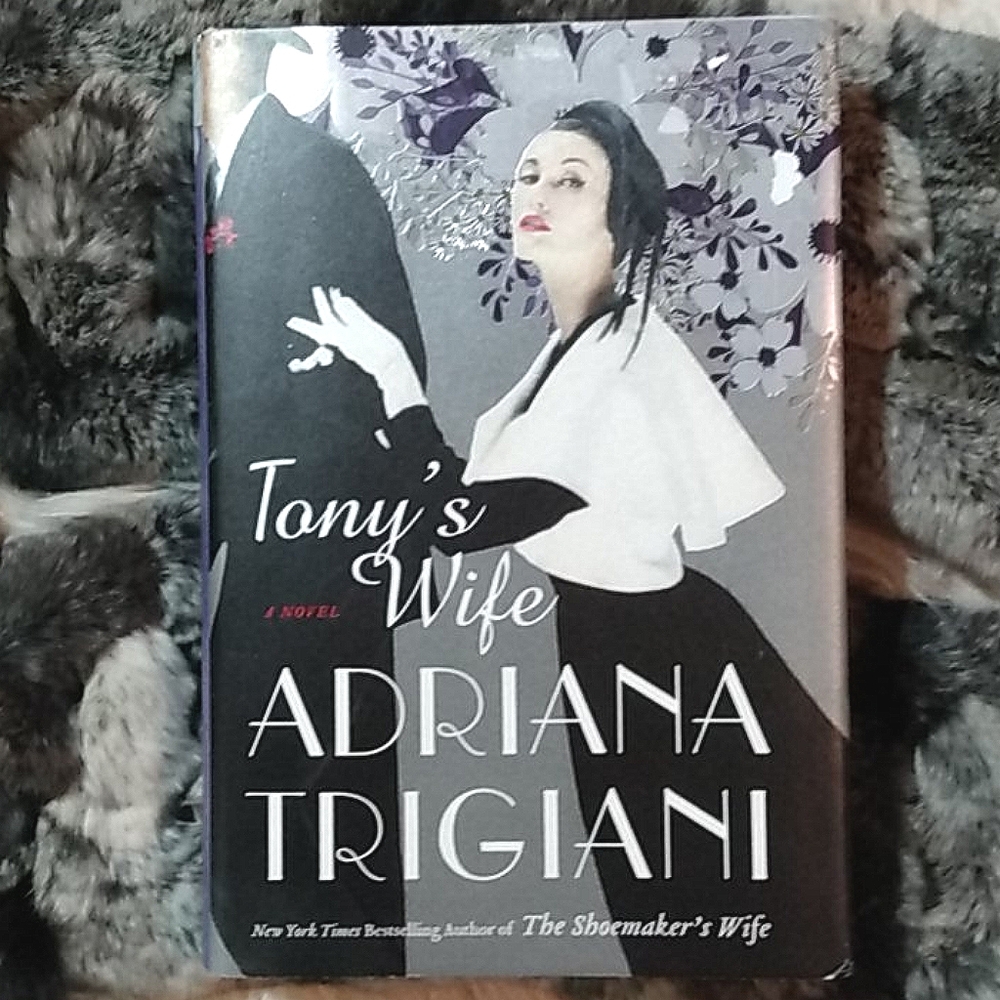 TONY'S WIFE by Adriana Trigiani ✨